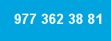 977 362 38 81 977 362 38 81